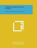 Cover: Thomas More and His Utopia - Literary Licensing, LLC