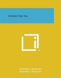 Cover: Under the Sea - Literary Licensing, LLC