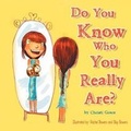 Cover: Do You Know Who You Really Are? - Xlibris Corporation