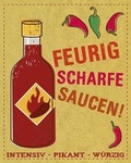 Cover: Feurig scharfe Saucen - Parragon Books Ltd Bath