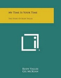 Enlarge image Cover: My Time Is Your Time - Literary Licensing, LLC