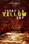 Cover: Today's a Yellow Day - Xlibris