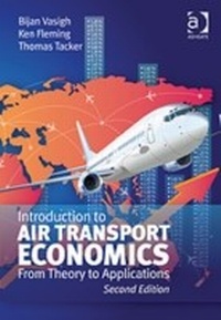 Enlarge image Cover: Introduction to Air Transport Economics - Ashgate Publishing Limited