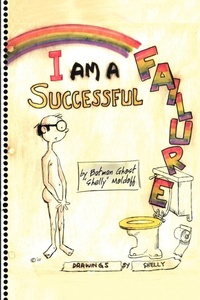 Enlarge image Cover: I Am a Successful Failure - Xlibris