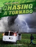 Cover: Chasing a Tornado - Gareth Stevens Publishing