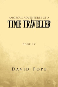 Enlarge image Cover: Amorous Adventures of a Time Traveller - Xlibris