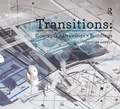 Cover: Transitions: Concepts + Drawings + Buildings - Routledge