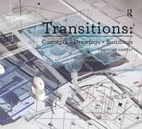 Enlarge image Cover: Transitions: Concepts + Drawings + Buildings - Routledge