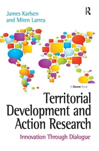 Enlarge image Cover: Territorial Development and Action Research - Routledge