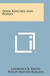 Enlarge image Cover: Dude Ranches and Ponies - Literary Licensing, LLC