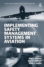 Cover: Implementing Safety Management Systems in Aviation - Routledge