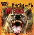 Cover: Hunting with Hyenas - Gareth Stevens Publishing
