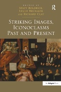 Cover: Striking Images, Iconoclasms Past and Present - Routledge