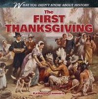 Enlarge image Cover: The First Thanksgiving - Gareth Stevens Publishing