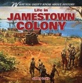 Cover: Life in Jamestown Colony - Gareth Stevens Publishing