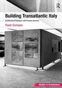 Cover: Building Transatlantic Italy - Routledge