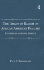 Cover: The Impact of Racism on African American Families - Routledge
