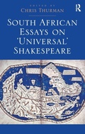 Cover: South African Essays on 'Universal' Shakespeare - Routledge