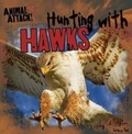 Cover: Hunting with Hawks - Gareth Stevens Publishing