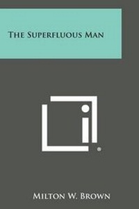 Enlarge image Cover: The Superfluous Man - Literary Licensing, LLC