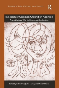 Enlarge image Cover: In Search of Common Ground on Abortion - Routledge