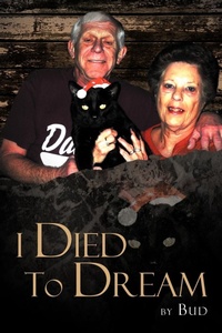 Abbildung von: I Died To Dream - Xlibris