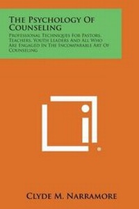 Enlarge image Cover: The Psychology of Counseling - Literary Licensing, LLC
