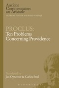 Cover: Proclus: Ten Problems Concerning Providence - Bloomsbury Academic