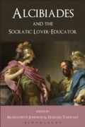 Cover: Alcibiades and the Socratic Lover-Educator - Bloomsbury Academic