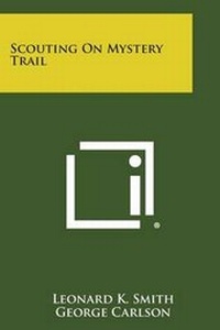 Enlarge image Cover: Scouting on Mystery Trail - Literary Licensing, LLC