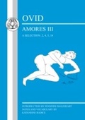 Cover: Ovid: Amores III, a Selection: 2, 4, 5, 14 - Bristol Classical Press