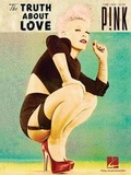 Cover: Pink - The Truth About Love - Hal Leonard Corporation