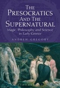 Cover: The Presocratics and the Supernatural - Bloomsbury Academic