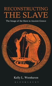 Abbildung von: Reconstructing the Slave - Bloomsbury Academic