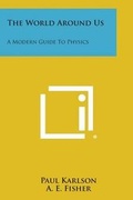 Cover: The World Around Us - Literary Licensing, LLC