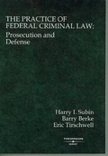 Cover: The Practice of Federal Criminal Law - West Academic Press