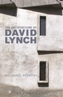 Cover: The Architecture of David Lynch - Bloomsbury Academic