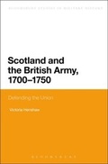 Cover: Scotland and the British Army, 1700-1750 - Bloomsbury Academic