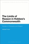 Cover: The Limits of Reason in Hobbes's Commonwealth - Bloomsbury Academic