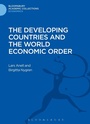 Cover: The Developing Countries and the World Economic Order - Bloomsbury Academic