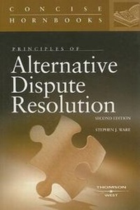 Abbildung von: Principles of Alternative Dispute Resolution - West Academic Press