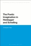 Cover: The Poetic Imagination in Heidegger and Schelling - Bloomsbury Academic
