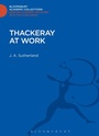 Cover: Thackeray at Work - Bloomsbury Academic