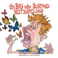 Cover: The Boy who Burped Butterflies - Xlibris
