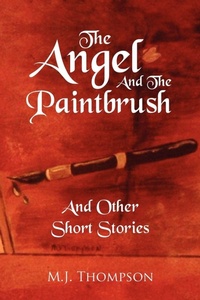 Enlarge image Cover: The Angel and the Paintbrush - Xlibris