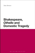 Cover: Shakespeare, 'Othello' and Domestic Tragedy - The Arden Shakespeare