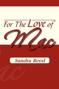 Cover: For the Love of Mac - Xlibris