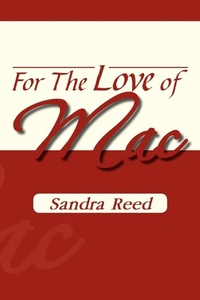 Enlarge image Cover: For the Love of Mac - Xlibris