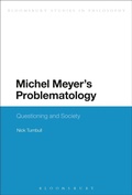 Cover: Michel Meyer's Problematology - Bloomsbury Academic