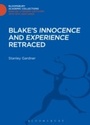 Cover: Blake's 'Innocence' and 'Experience' Retraced - Bloomsbury Academic